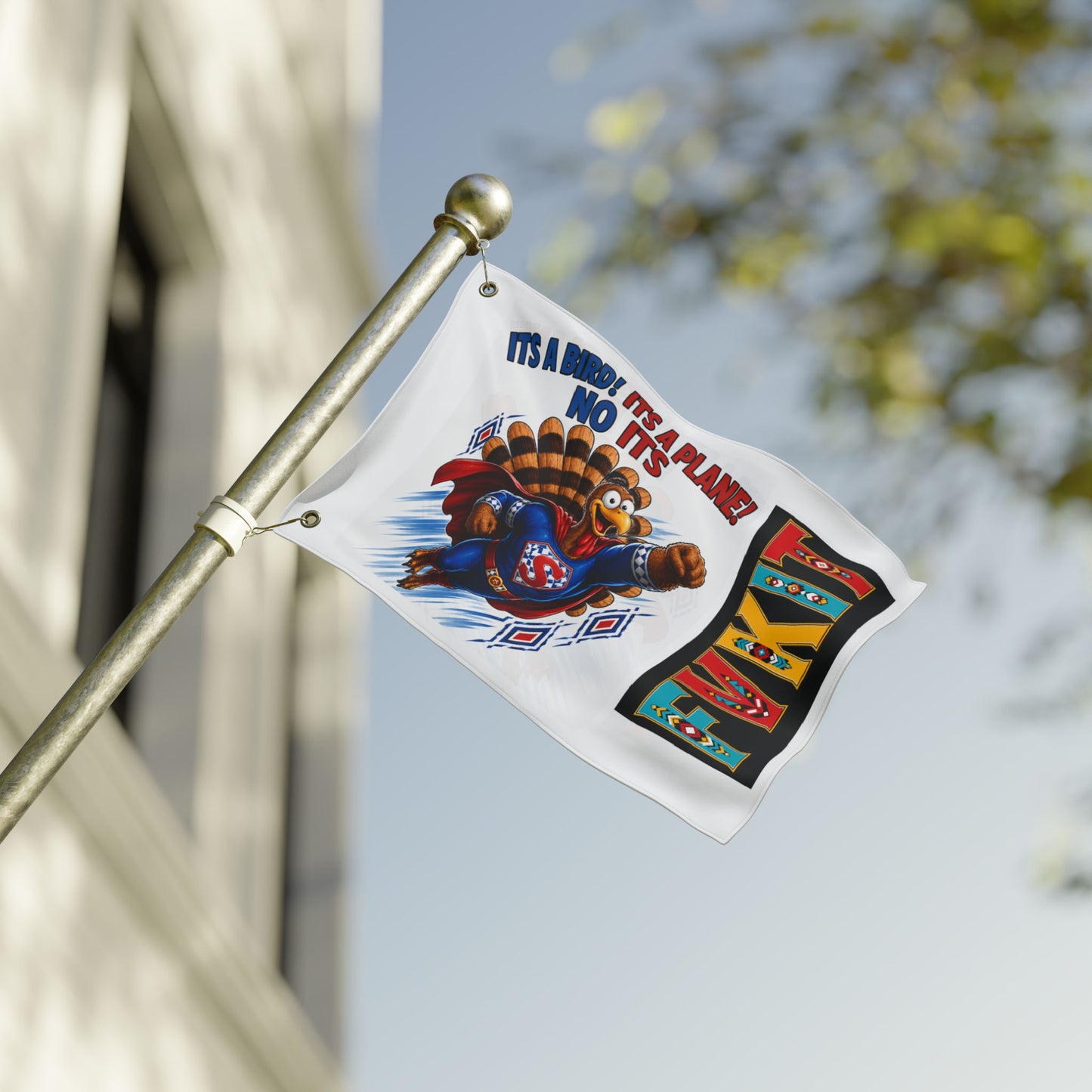 Turkey Double-Sided Flag — "It’s a Bird! It’s a Plane! No It’s" Thanksgiving Decoration