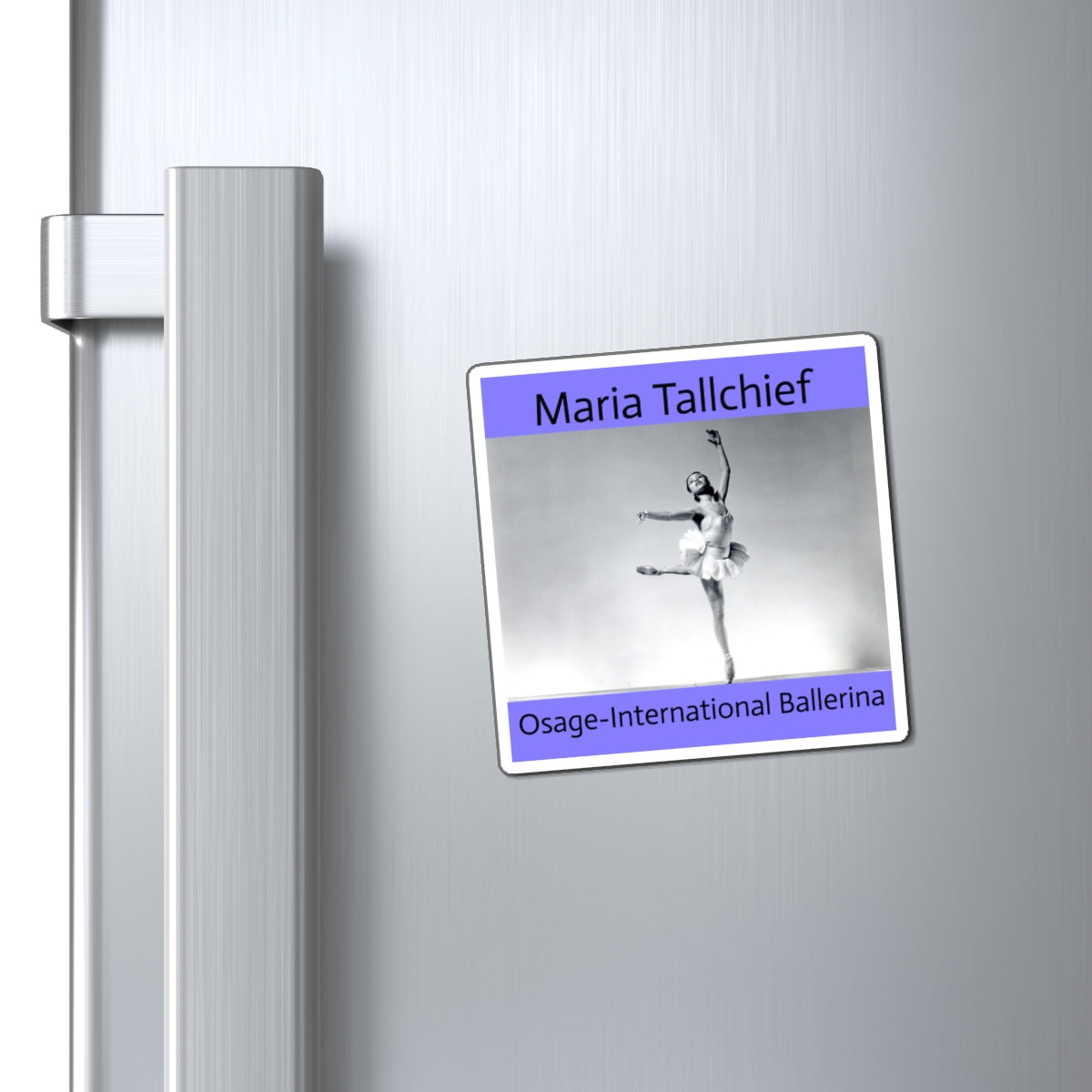 Maria Tallchief Magnet — 'Osage–International Ballerina' Vintage Ballet Fridge Magnet