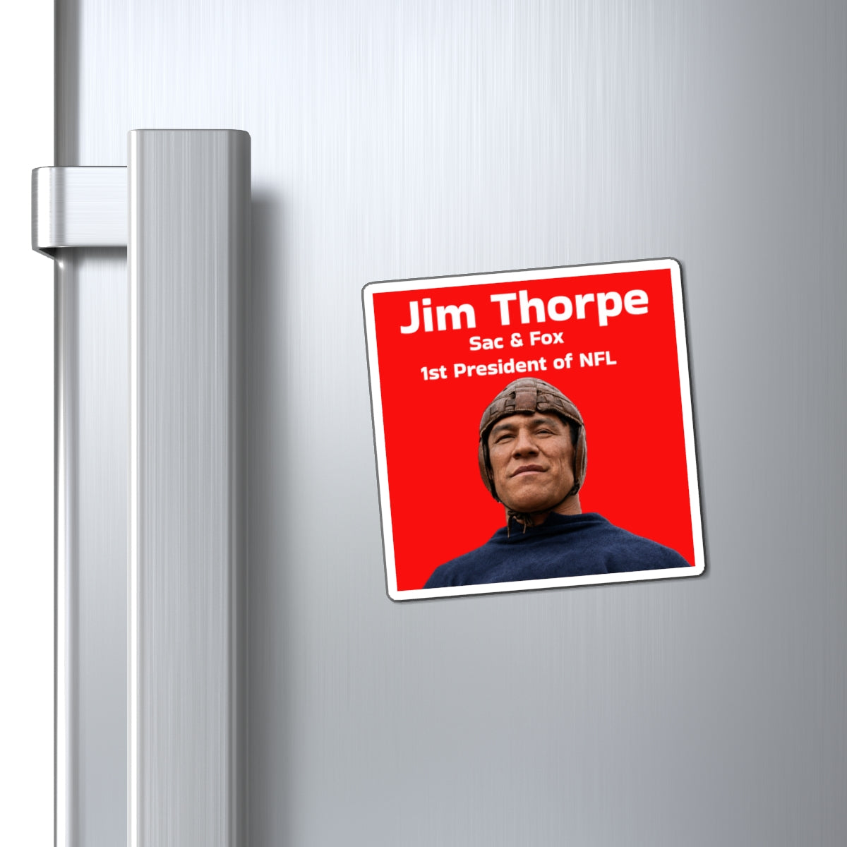 Jim Thorpe Magnet – Sac & Fox, 1st 'President of NFL' Commemorative Magnet