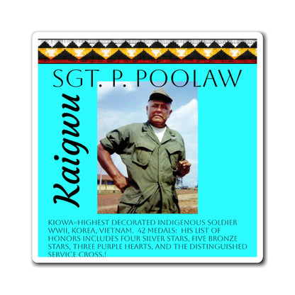 Sgt. P. Poolaw Memorial Magnet — Native American WWII–Vietnam Decorated Soldier Tribute
