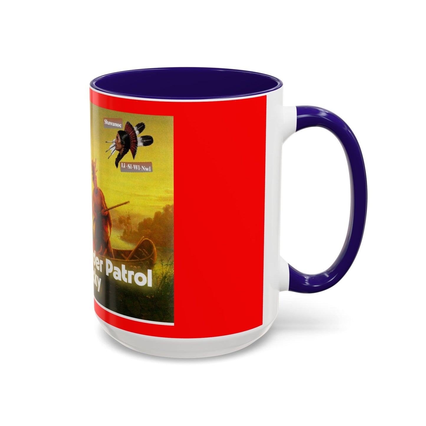 Shawnee Absentee Border Patrol Colorful Mugs (11oz, 15oz)