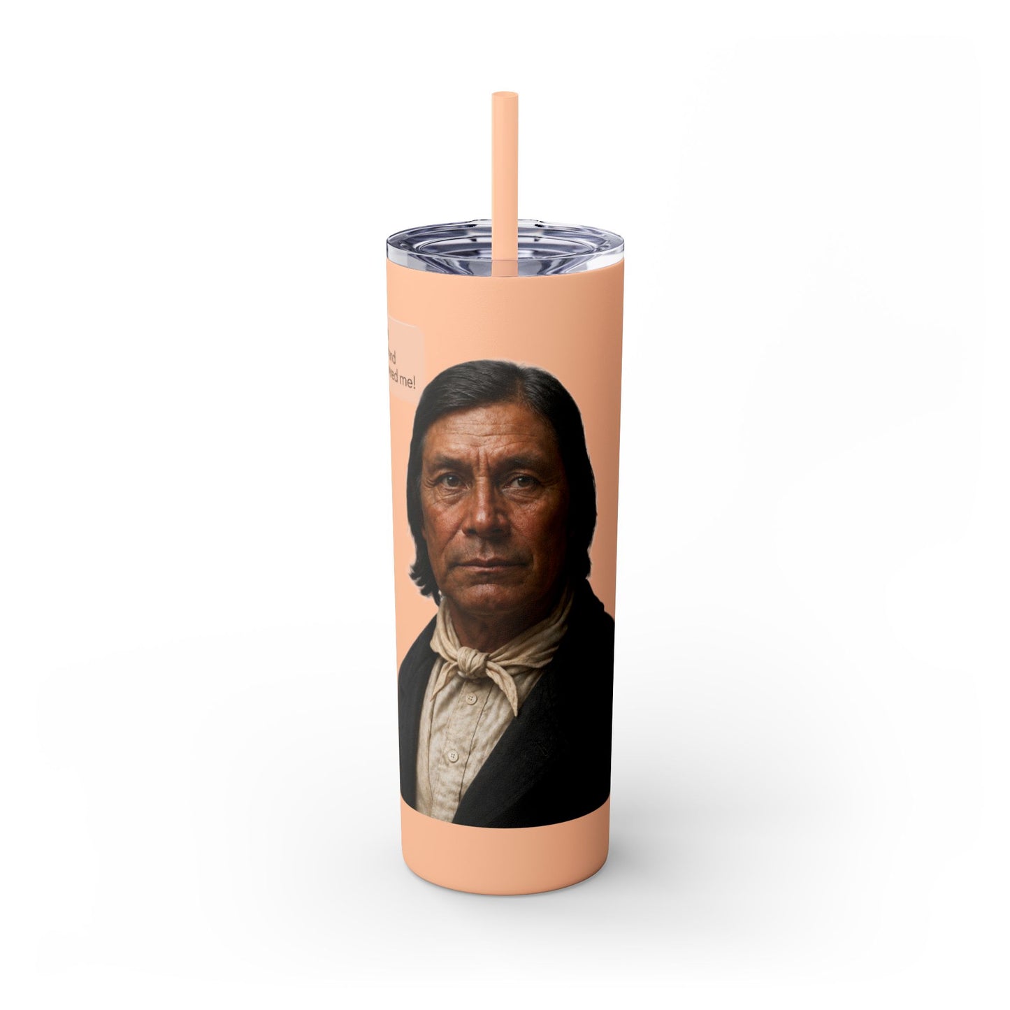 Chitto Harjo 20oz Skinny Tumbler with Classic Native American Portrait — Travel Straw Cup