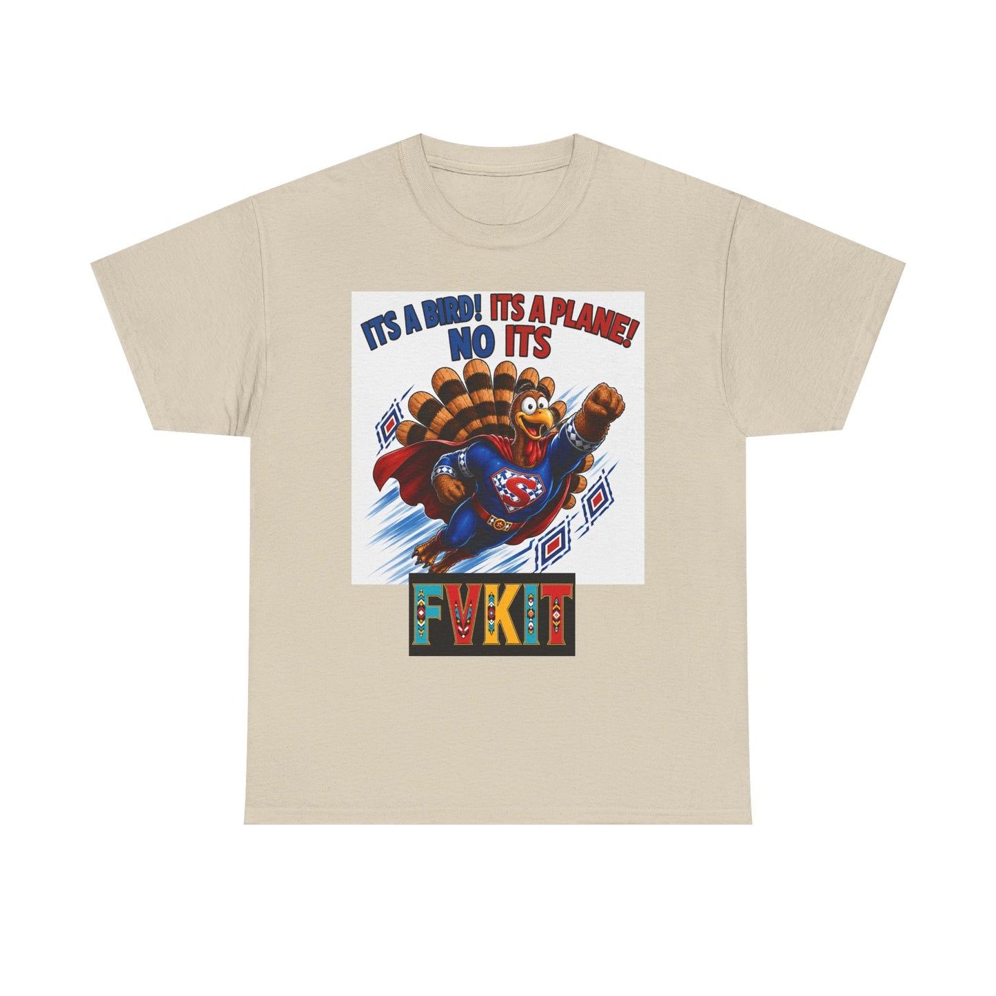 Turkey Superhero "It's a Bird! It's a Plane! No It's" with Arrow Back Print