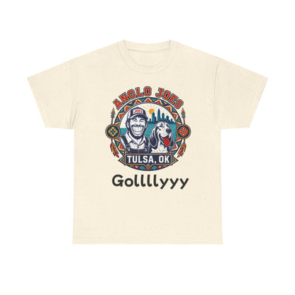 Anglo Joe’s Tulsa Tee Gollllyyyy — 'Gollllyyy' Retro Sports Graphic T-Shirt