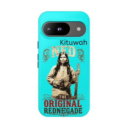 UKB Phone Case - 'Kituwah Ned: The Original Rednegade' Vintage Native Graphic Tough Case