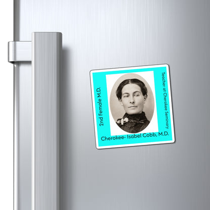 Isabel Cobb M.D. Historical Photo Magnet — Cherokee Doctor & Teacher Tribute