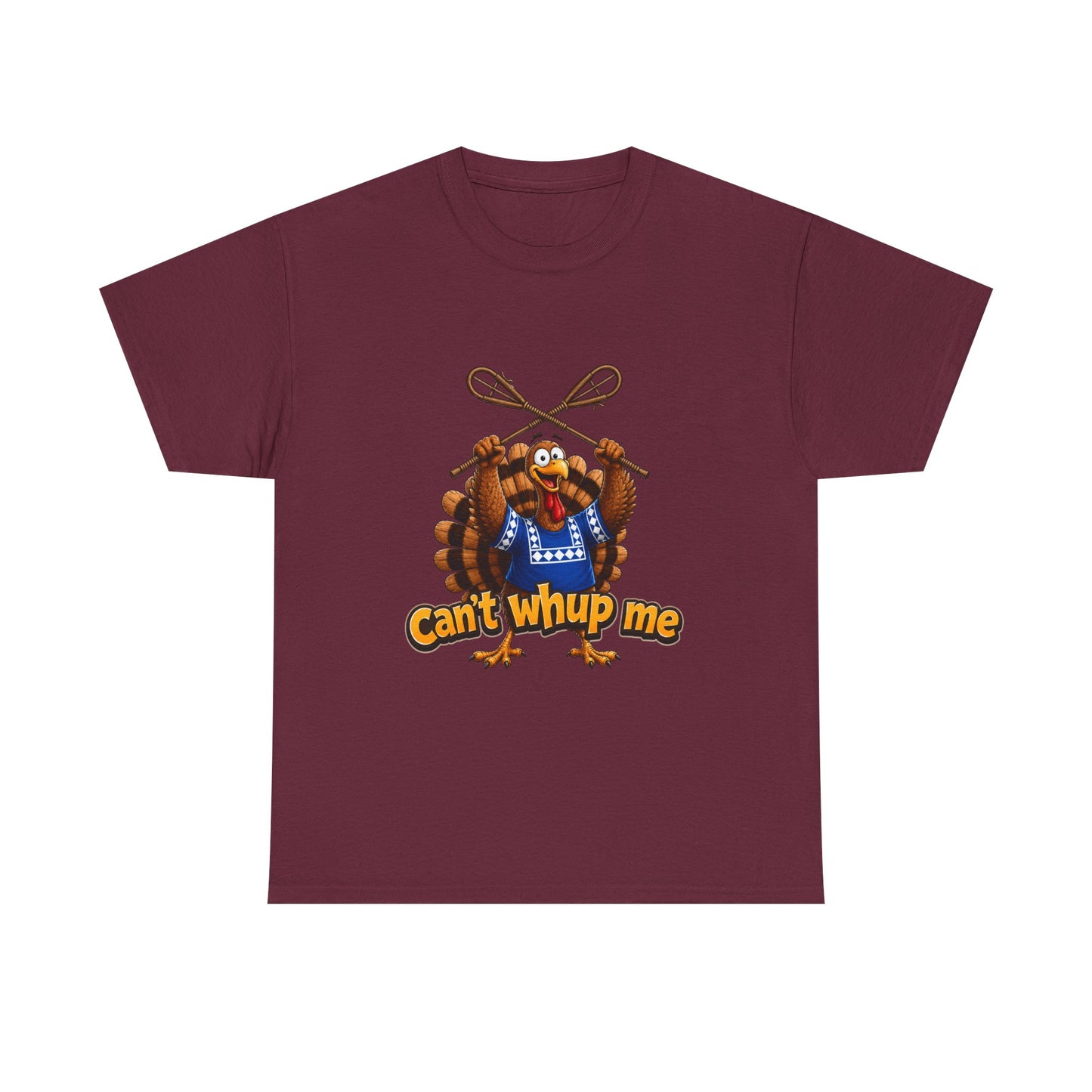 Turkey Mascot Tee — 'Can't Whup Me' Funny Thanksgiving T‑Shirt