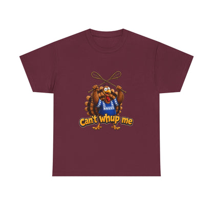 Turkey Mascot Tee — 'Can't Whup Me' Funny Thanksgiving T‑Shirt