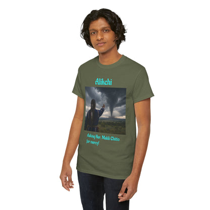 Alikchi Tornado Graphic Tee with "Asking Her: Mahli Chitto, for mercy!"