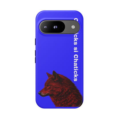 Pawnee Phone Case — Blue 'Chaticks si Chaticks' Wolf Logo Tough Case