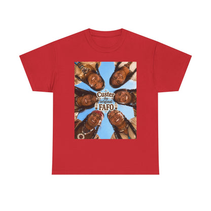 Custer FAFO Graphic Tee — Vintage Native American Portraits