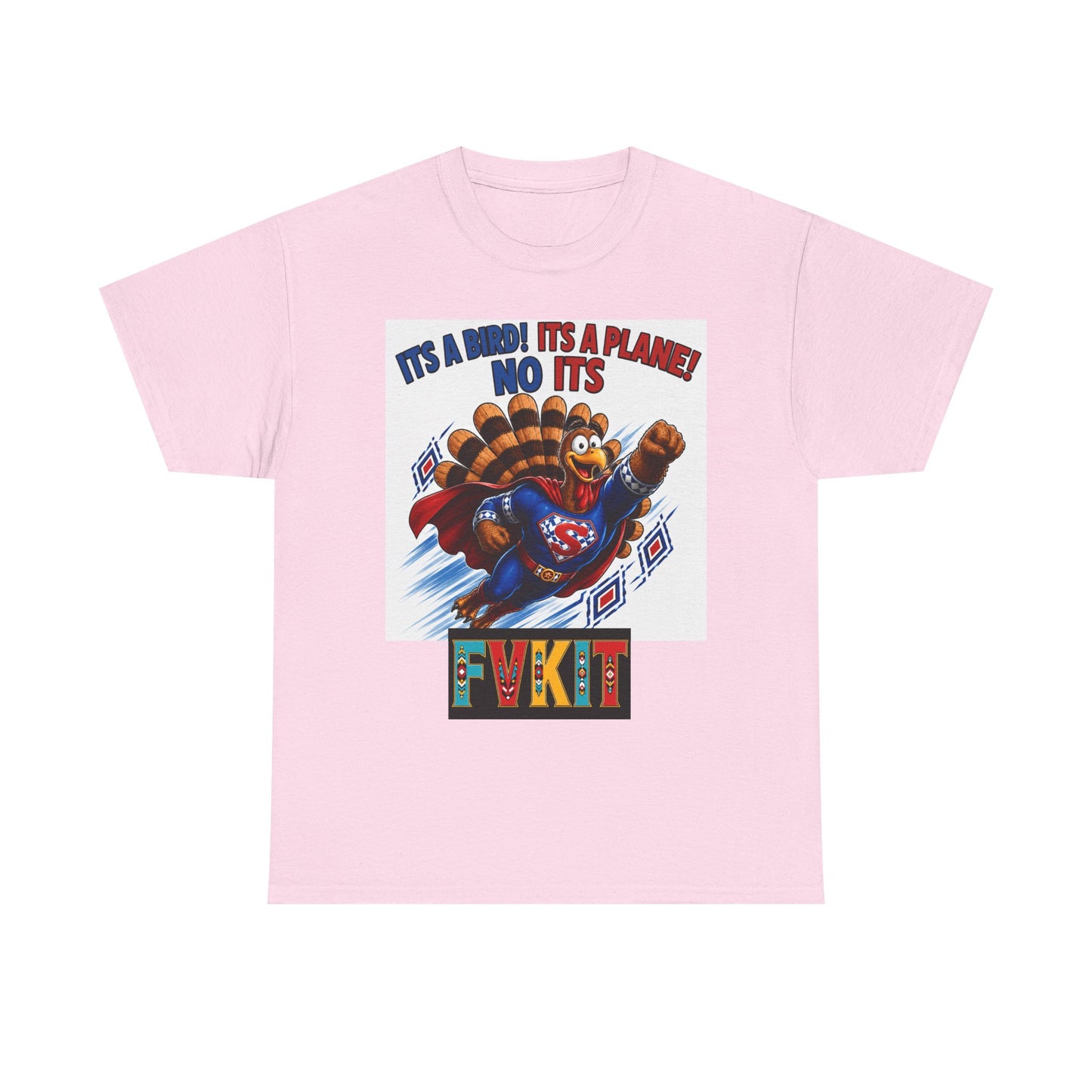 Turkey Superhero "It's a Bird! It's a Plane! No It's" with Arrow Back Print