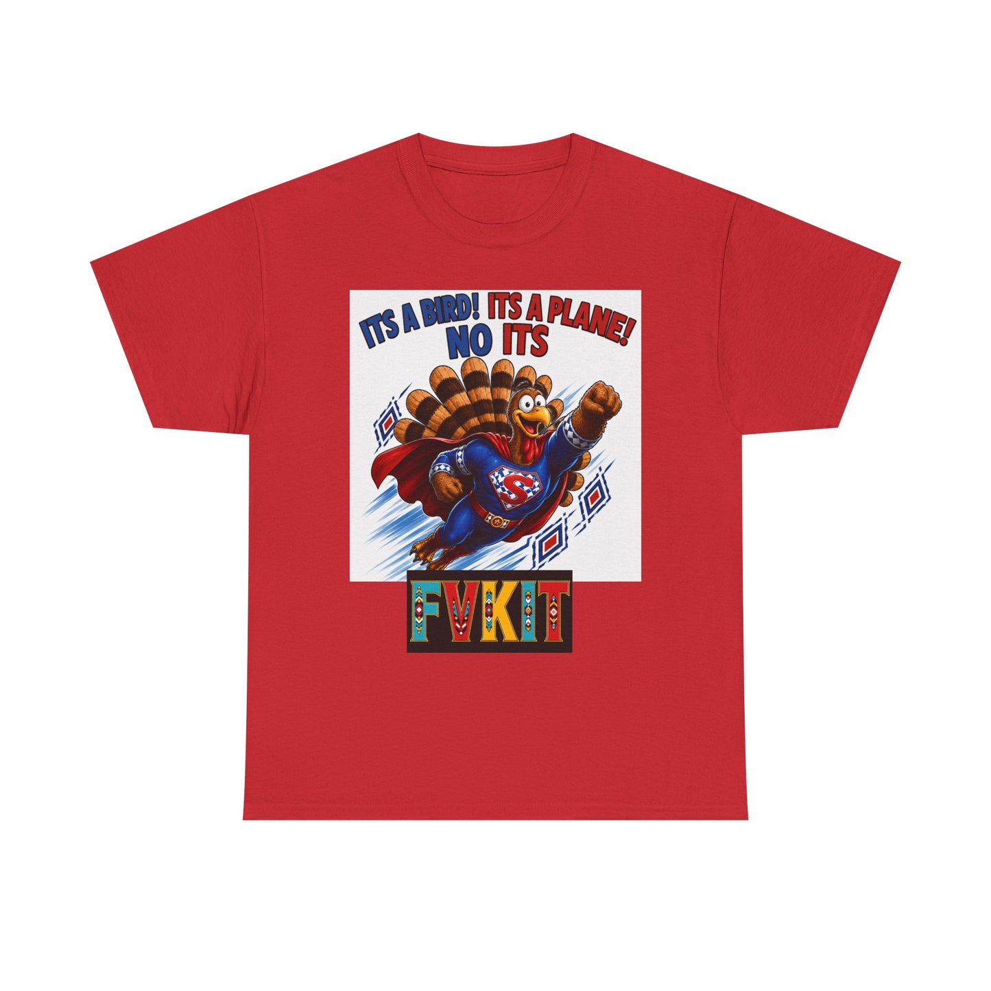 Turkey Superhero "It's a Bird! It's a Plane! No It's" with Arrow Back Print