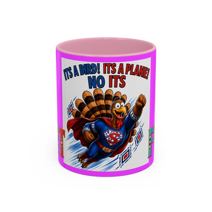Turkey Coffee Mug — "It’s a Bird! It’s a Plane! No It’s" Colorful 11/15oz Mug