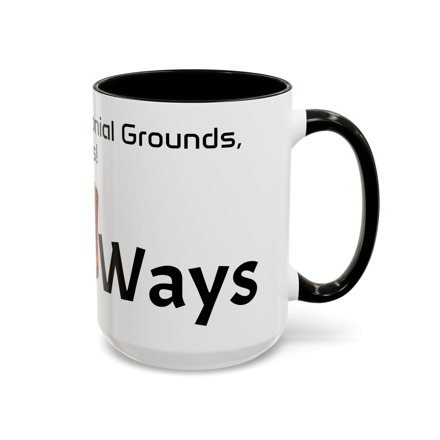 Olt Ways  Colorful Mugs (11oz, 15oz)