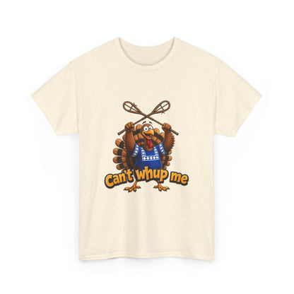 Turkey Mascot Tee — 'Can't Whup Me' Funny Thanksgiving T‑Shirt