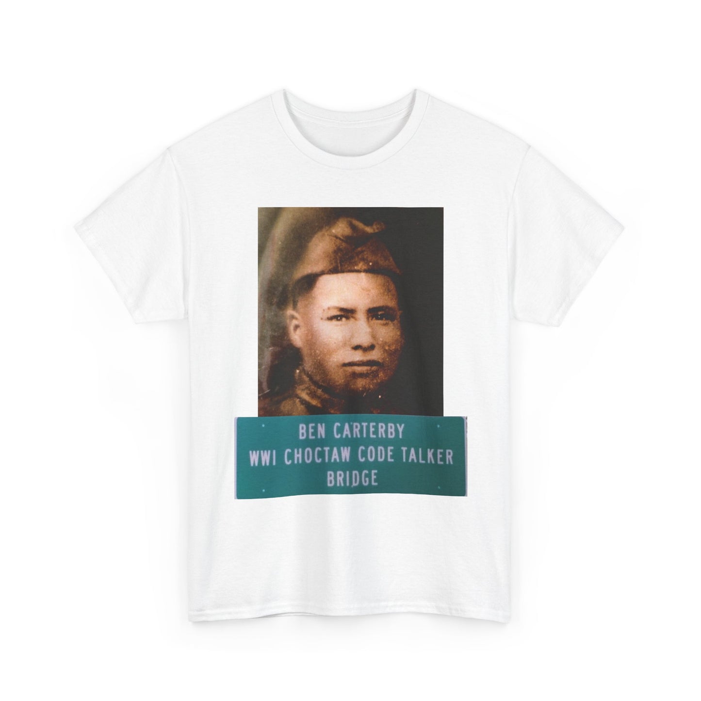 Ben Carterby Choctaw Code Talker T-Shirt — WWII Native American Veteran Tribute