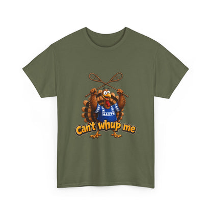 Turkey Mascot Tee — 'Can't Whup Me' Funny Thanksgiving T‑Shirt
