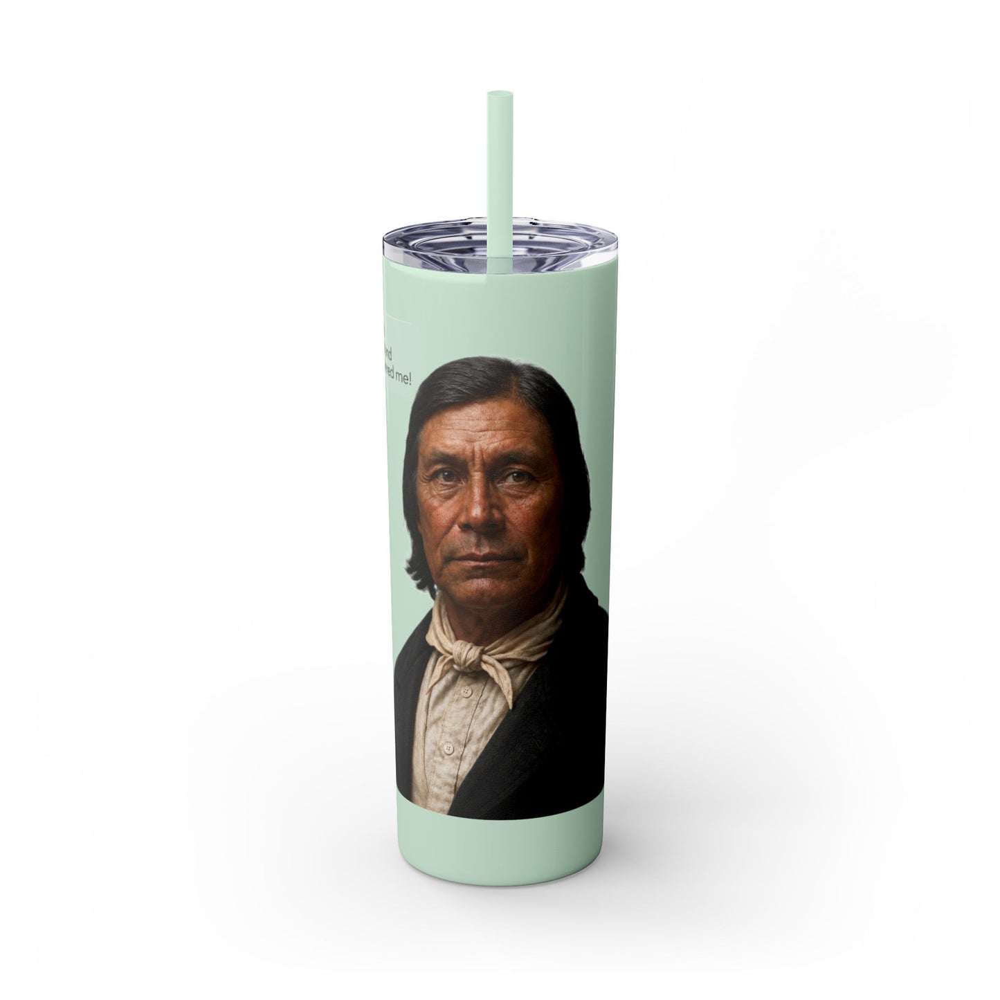 Chitto Harjo 20oz Skinny Tumbler with Classic Native American Portrait — Travel Straw Cup
