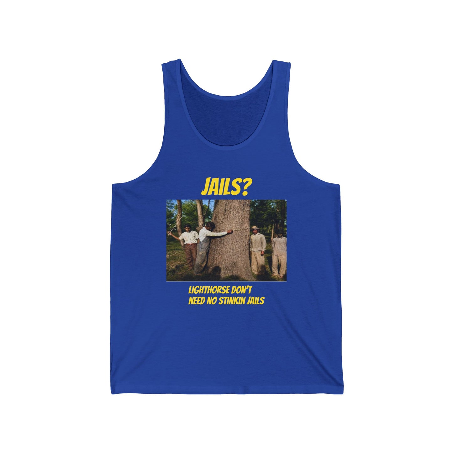 Jails? Tank Top — "Lighthorse Don’t Need No Stinkin’ Jails" Vintage Western Graphic