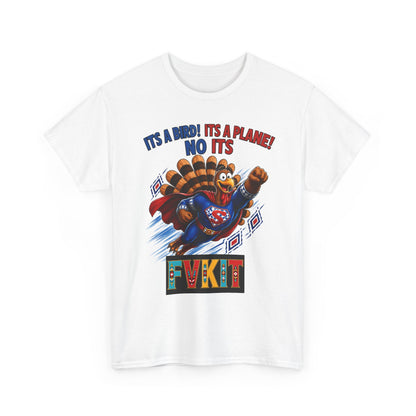 Turkey Superhero "It's a Bird! It's a Plane! No It's" with Arrow Back Print