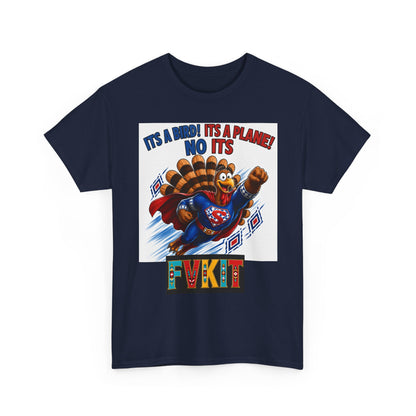 Turkey Superhero "It's a Bird! It's a Plane! No It's" with Arrow Back Print