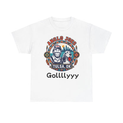 Anglo Joe’s Tulsa Tee Gollllyyyy — 'Gollllyyy' Retro Sports Graphic T-Shirt