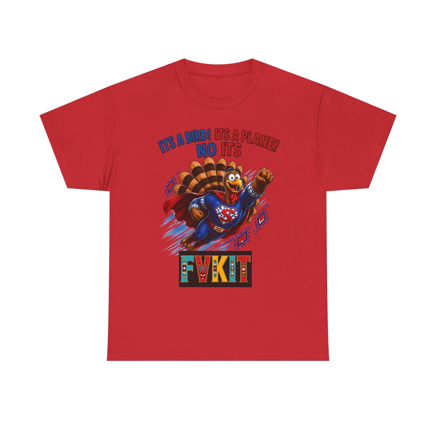 Turkey Superhero "It's a Bird! It's a Plane! No It's" with Arrow Back Print