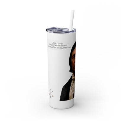 Chitto Harjo 20oz Skinny Tumbler with Classic Native American Portrait — Travel Straw Cup