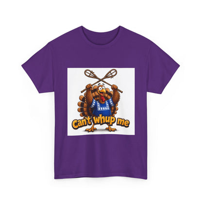 Turkey Mascot Tee — 'Can't Whup Me' Funny Thanksgiving T‑Shirt