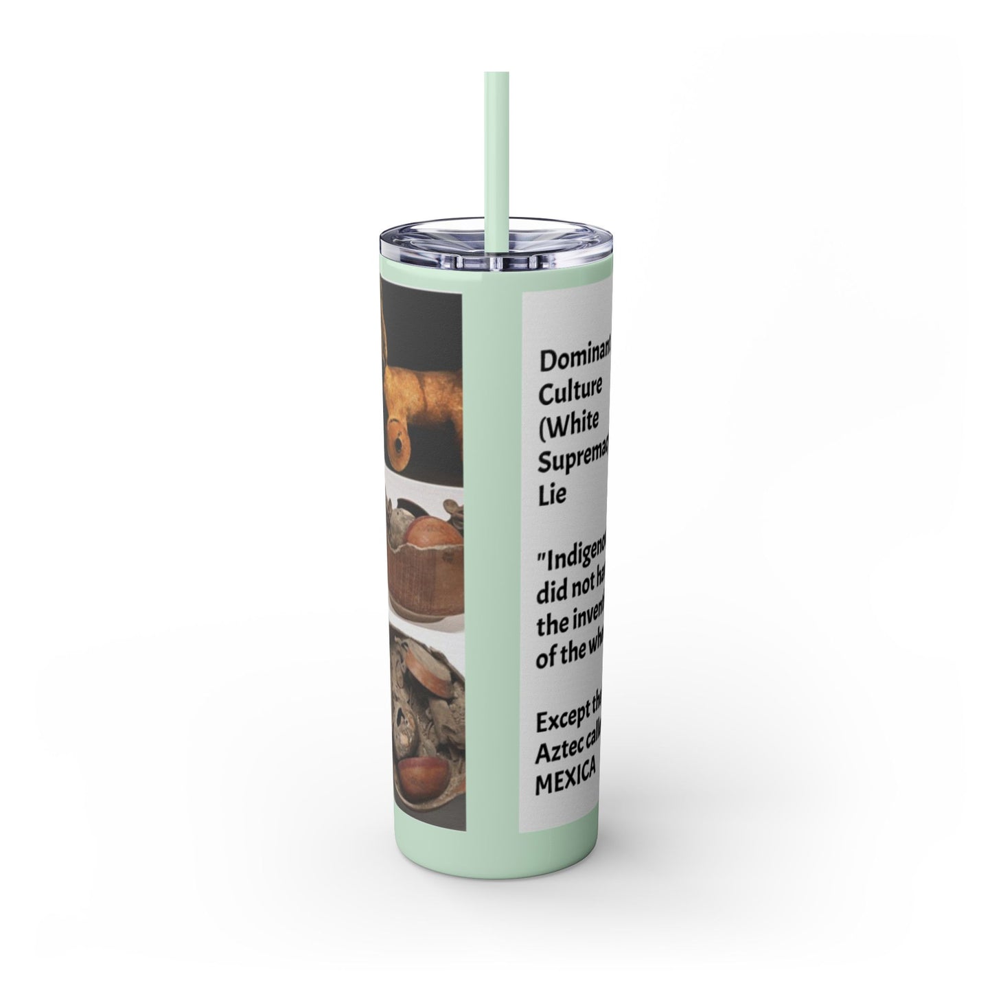 Aztec 20oz Skinny Tumbler - Educational Indigenous Artifacts Design