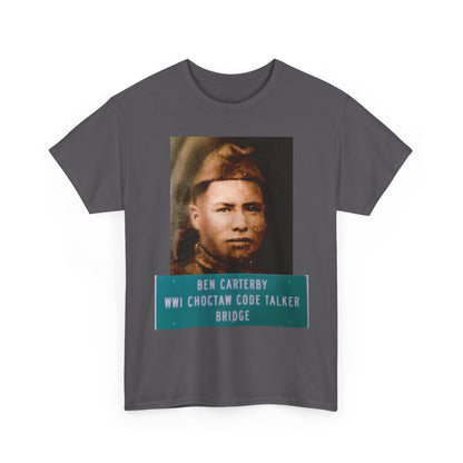 Ben Carterby Choctaw Code Talker T-Shirt — WWII Native American Veteran Tribute