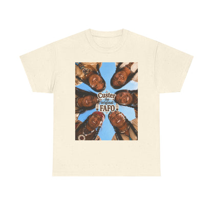 Custer FAFO Graphic Tee — Vintage Native American Portraits