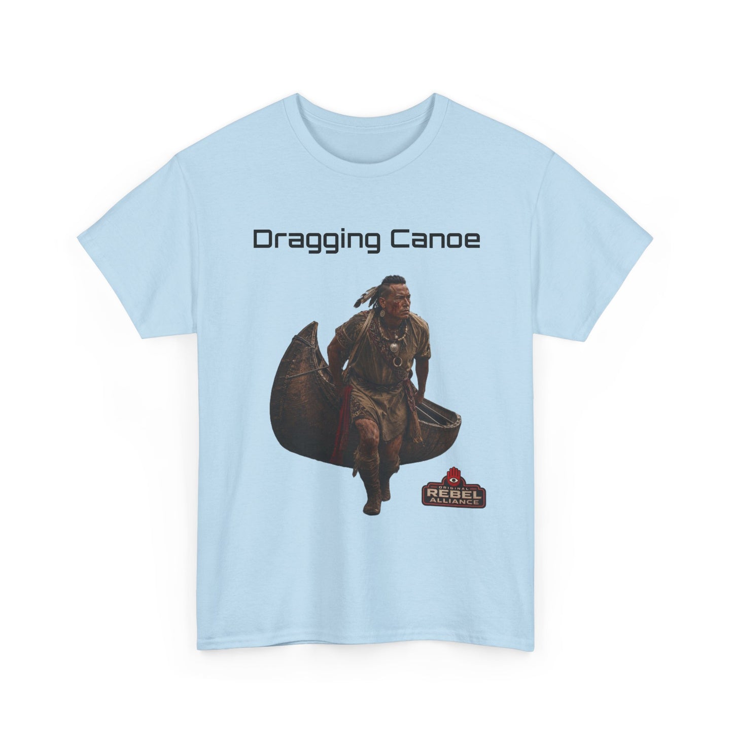 Dragging Canoe Canoe Warrior T-Shirt — Native American Historical Tribute Tee