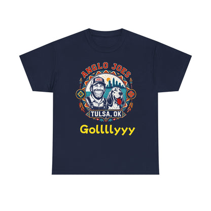 Anglo Joe’s Tulsa Tee Gollllyyyy — 'Gollllyyy' Retro Sports Graphic T-Shirt