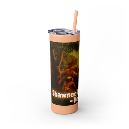 Shawnee N Skinny Tumbler with Straw, 20oz