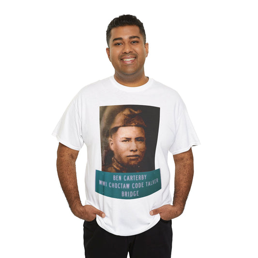 Ben Carterby Choctaw Code Talker T-Shirt — WWII Native American Veteran Tribute