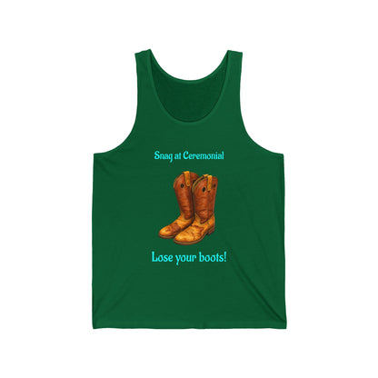 Cowboy Boots Tank Top — "Swing at Ceremonial, Lose Your Boots!" Western Graphic Tank