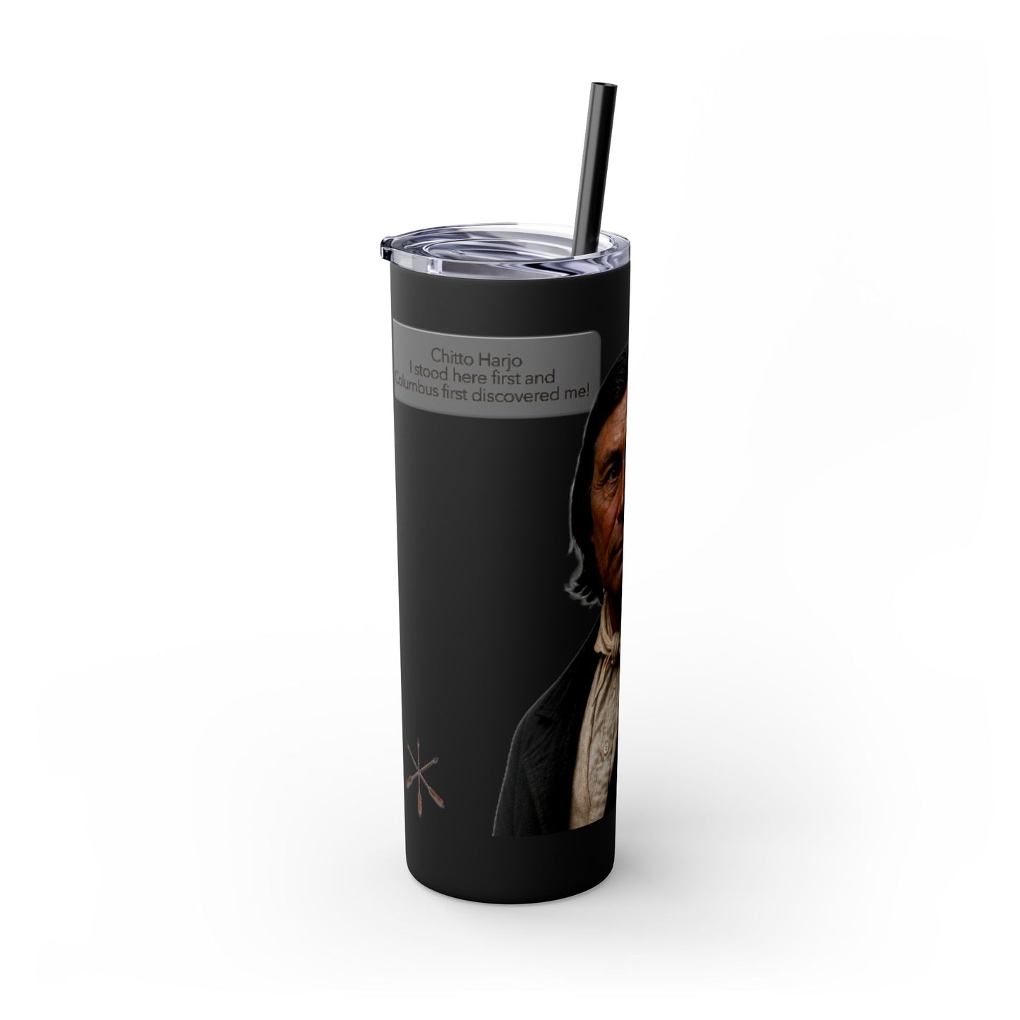 Chitto Harjo 20oz Skinny Tumbler with Classic Native American Portrait — Travel Straw Cup