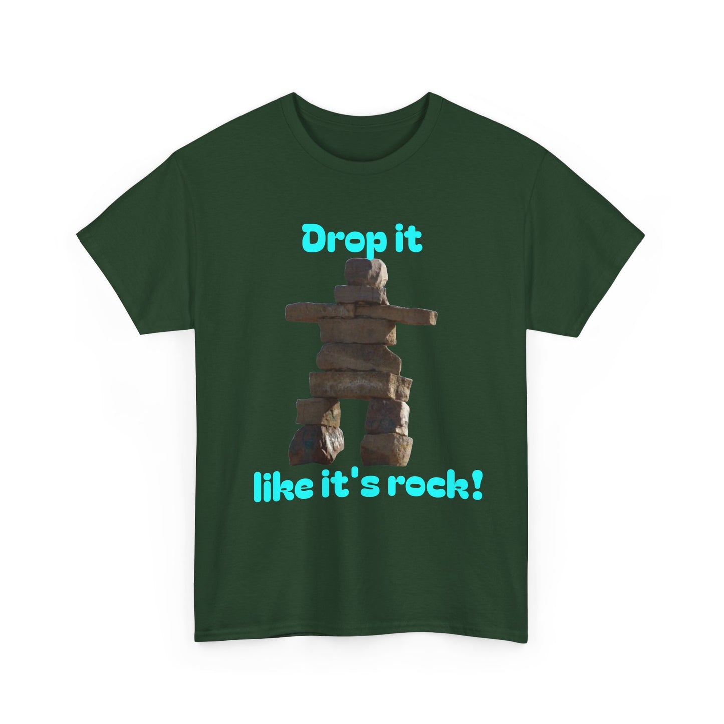 T‑Shirt — "Drop it like it's rock!" Inukshuk Stone Stack Tee