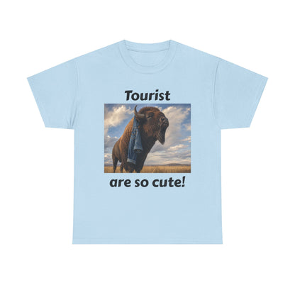 Tourist Are So Cute! T-Shirt — Funny Bison Photo Tee