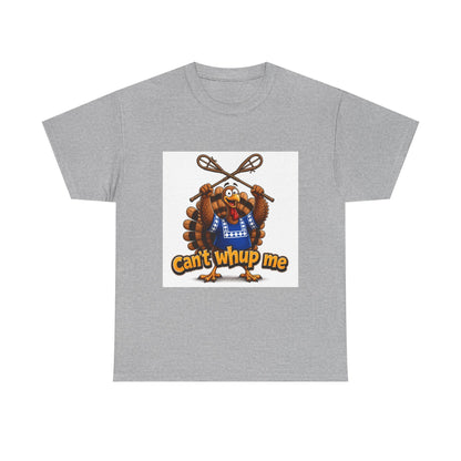 Turkey Mascot Tee — 'Can't Whup Me' Funny Thanksgiving T‑Shirt