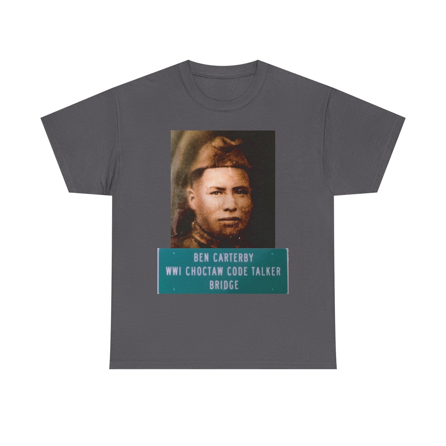 Ben Carterby Choctaw Code Talker T-Shirt — WWII Native American Veteran Tribute