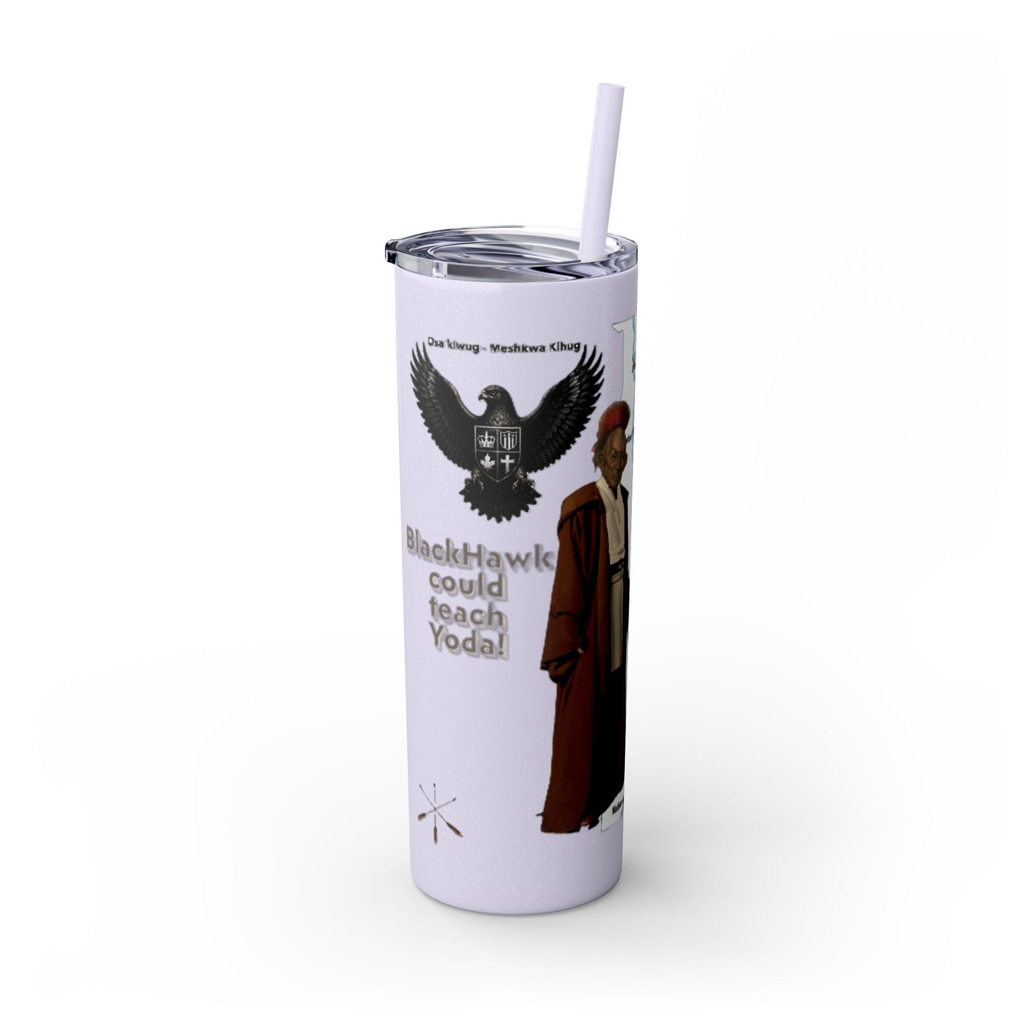 Blackhawk Skinny Tumbler 20oz – "BlackHawk could teach Yoda" Design
