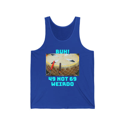 Funny Drum Set Tank Top — "Buh! 49 Not 69 Weirdo" Graphic Tee for Drummers