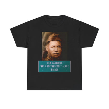 Ben Carterby Choctaw Code Talker T-Shirt — WWII Native American Veteran Tribute