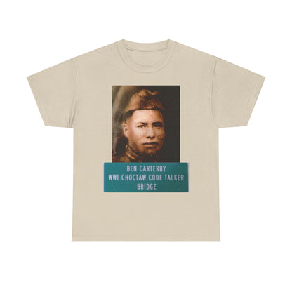 Ben Carterby Choctaw Code Talker T-Shirt — WWII Native American Veteran Tribute