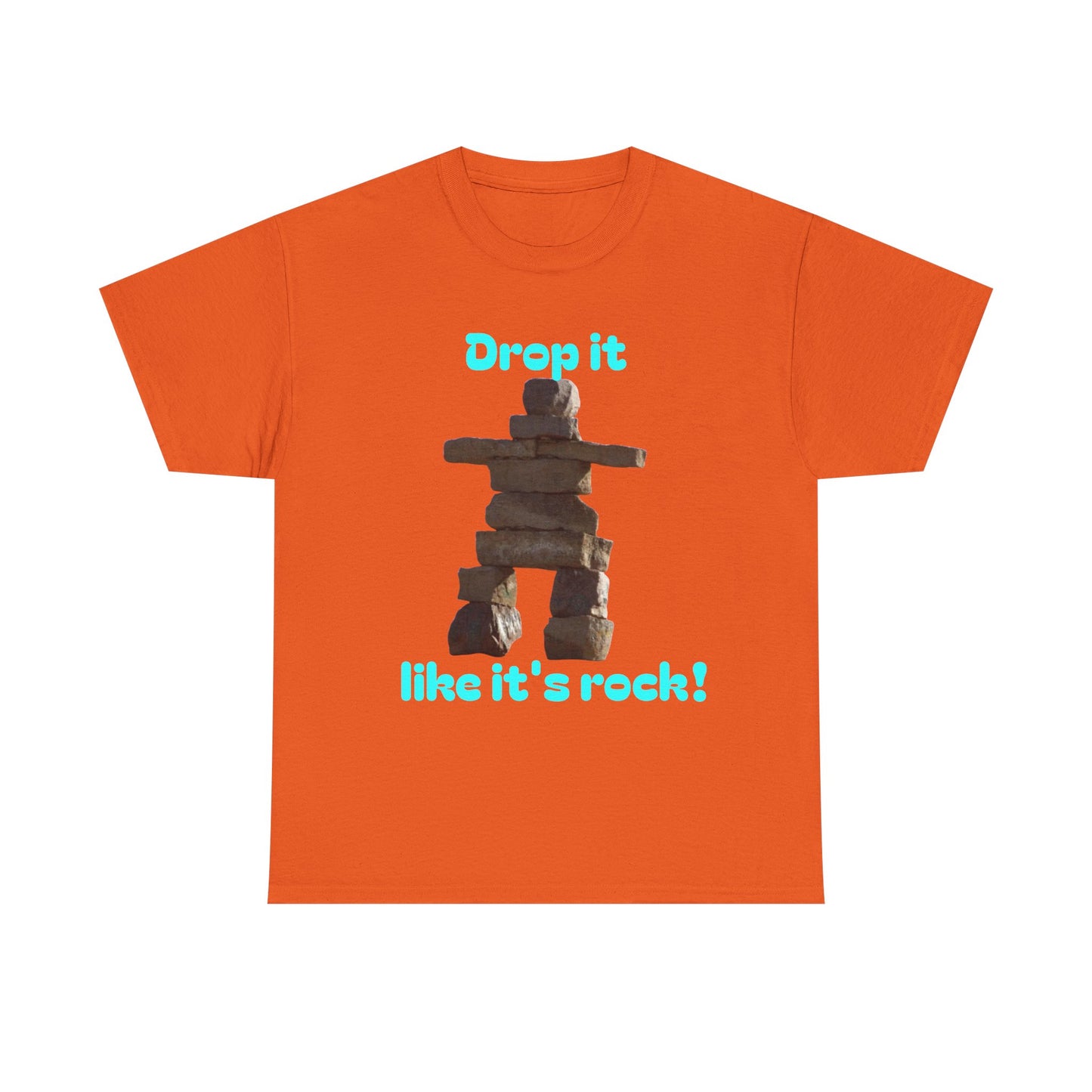 T‑Shirt — "Drop it like it's rock!" Inukshuk Stone Stack Tee