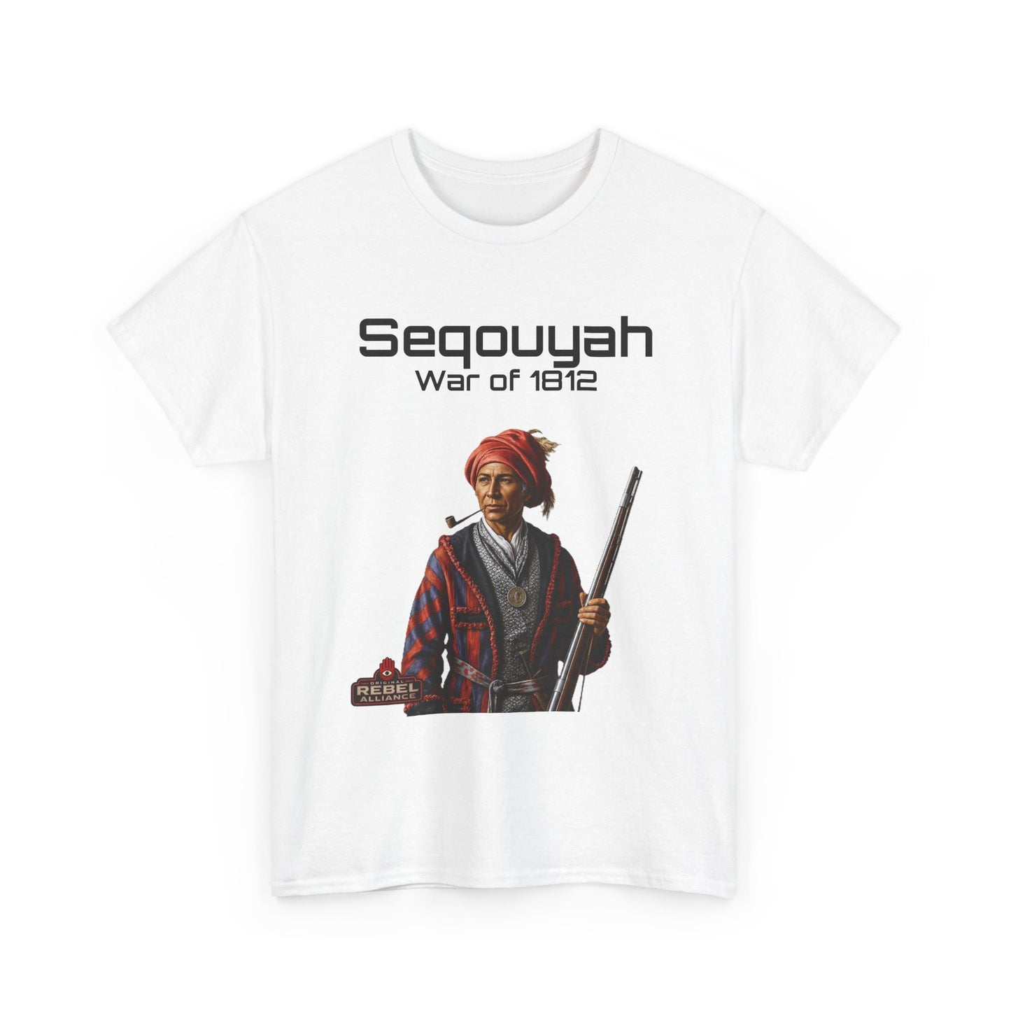 Sequoyah War of 1812 T-Shirt — Native American Historical Tee