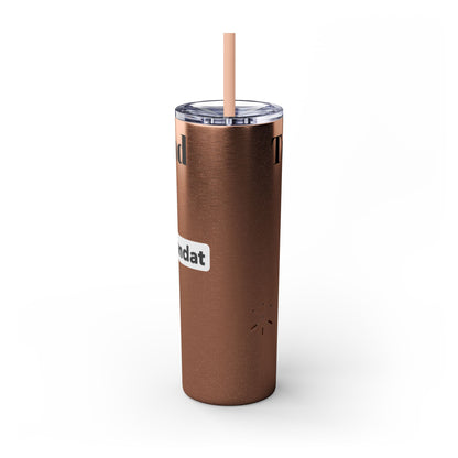 Wyandotte Skinny Tumbler with Straw, 20oz